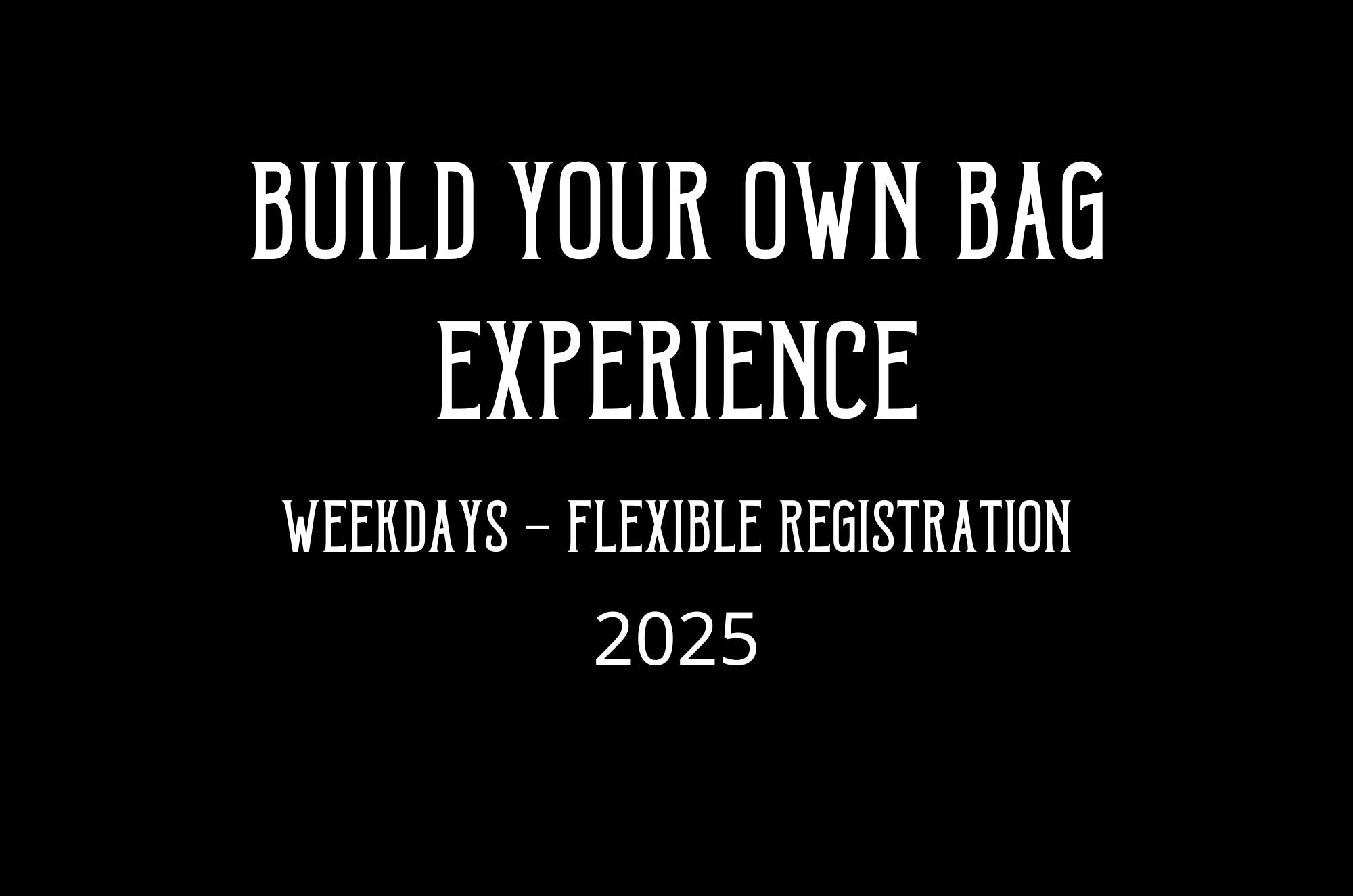 Build Your Own Bag Experience | Studio Fee